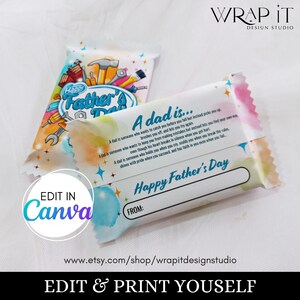 May include: Printable Father's Day candy bar wrapper with a watercolor background and a cartoon illustration of tools. The text reads "Happy Father's Day" and "A dad is..." with a description of a dad's qualities. The wrapper is designed to be edited and printed at home.