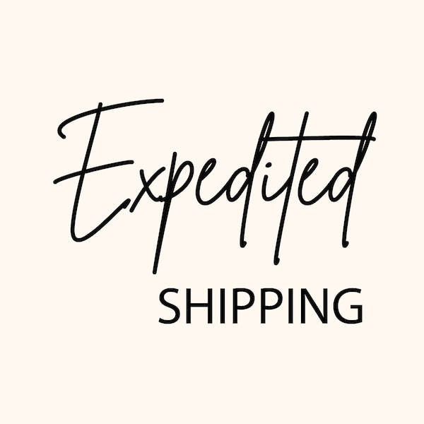 Expedited Shipping