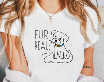 « De la vraie fourrure ? » dessinée à la main T-shirt pour chien, haut d'art canin mignon, tenue de tous les jours pour les fans de chiens, cadeau attentionné pour les amateurs de chiots