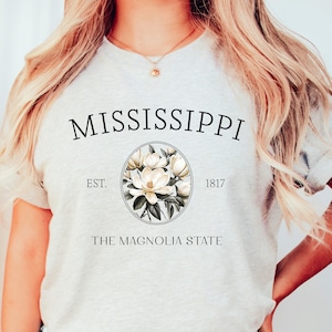 Mississippi Magnolia State T-Shirt - Floral Southern Pride Tee - Casual Wear - Perfect Gift for Mississippi Natives