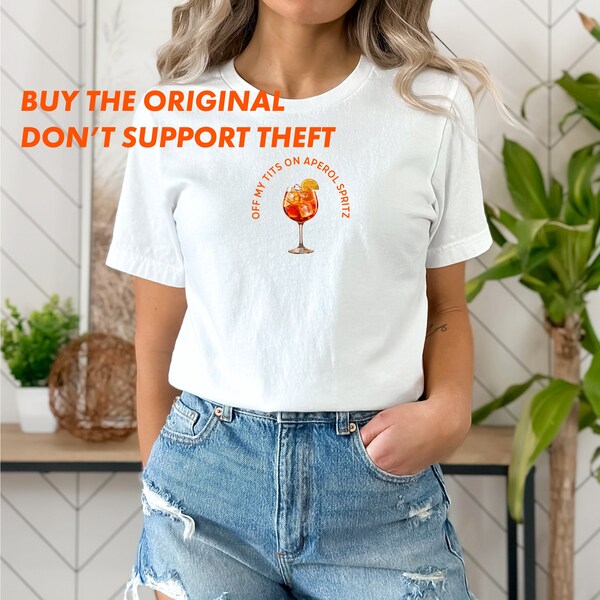 Off My Tits On Aperol Spritz T-Shirt, Fun Cocktail Graphic Tee, Casual Summer Drink Shirt, Unique Gift for Cocktail Enthusiasts