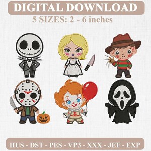 May include: A digital download embroidery design set featuring six cartoon horror characters: a skeleton in a pinstripe suit, a blonde figure with a knife, a character in a fedora with clawed hands, a hockey-masked figure with a knife and pumpkin, a clown with a red balloon, and a ghost-faced figure in a black robe. Text reads: DIGITAL DOWNLOAD, 5 SIZES: 2 - 6 inches, HUS - DST - PES - VP3 - XXX - JEF - EXP.