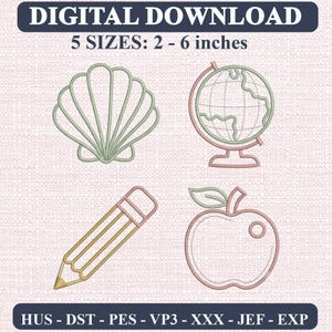 Peut inclure: Ensemble de motifs de broderie en téléchargement numérique avec quatre icônes au trait : un coquillage, un globe sur pied, un crayon et une pomme avec une feuille. Le texte indique DIGITAL DOWNLOAD, 5 SIZES: 5 - 15 cm, HUS - DST - PES - VP3 - XXX - JEF - EXP.
