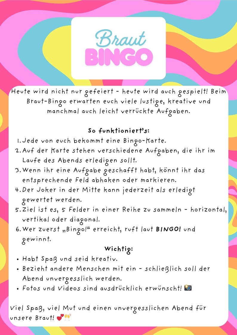 May include: A colorful Braut Bingo game card with instructions in German. The card features a pink and yellow background with text that reads "Braut Bingo". The instructions explain how to play the game.