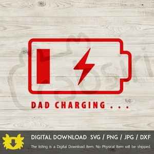 Battery Family, Dad Low Battery, Dad Battery Charging SVG