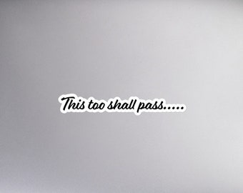 This Too Shall Pass Bubble-free sticker