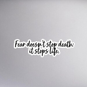 Fear and Life Bubble-free sticker