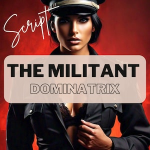 MILITARY DOMINATRIX -Adult Industry Femdom JOI Scripts, Perfect for OnlyFans, Twitch Camgirls, Snapchat, Xhamster Video & Fansly