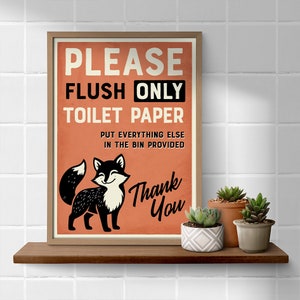 Flush Only Toilet Paper - Printable Sign. Funny Fox, for office, home and airbnb