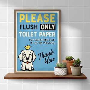 Flush Only Toilet Paper - Printable Sign. Funny Dog, for office, home and airbnb