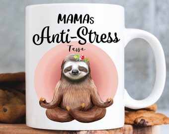 Tasse bedruckt Faultier Mamas Anti-Stress Tasse, Geschenk Mama Geburtstag Kaffeetasse Kaffeebecher