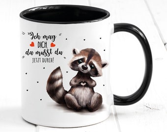 Geschenkidee Tasse Waschbär Spruch Ich mag dich