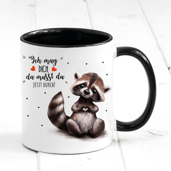 Geschenkidee Tasse Waschbär Spruch Ich mag dich