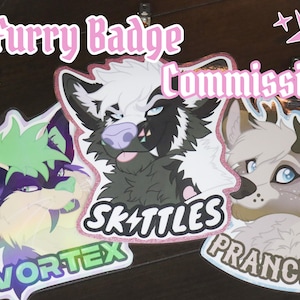 Custom Fursona Badge Commissions - Laminated Furry Badges - Made to Order - Please read Entire Description! - COMMISSION SPOTS OPEN!