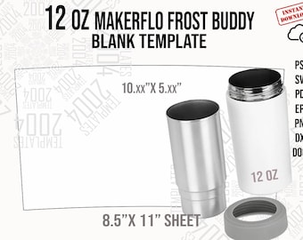 Makerflo FrostBuddy 12oz Tumbler Template Full Wrap Sublimation Template for 12 oz Frost Buddy Canva, Psd, Svg, Png, Pdf, Docx, Dxf, Eps