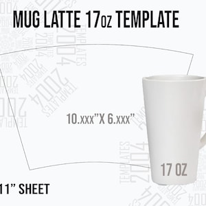 17oz Mug Latte Template: Sublimation Wrap (Digital Download)