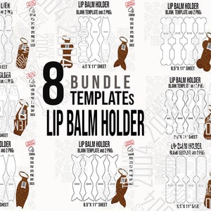 Lip Balm Holder Bundle Template, Chapstick Holder Keychain, 8 Templates, Lip Bllm Labels Svg, Custom lip balm Labels, Dxf, Svg, Docx