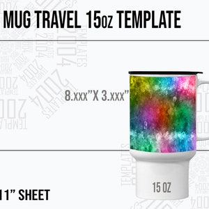 Mug Travel Template, Mug Travel 15 oz Svg for Sublimation, Mug Svg, Mug Template, Mug Wrap, Mug Travel Template, Canva, Psd Svg Pdf Docx Dxf