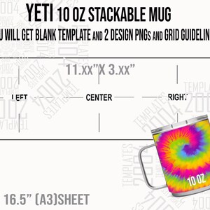 Op de afbeelding: Een digitaal ontwerp sjabloon voor een 10 oz Yeti stapelbare mok. Het sjabloon is 11,7 inch bij 16,5 inch en bevat een ontwerpgebied van 11,xx inch bij 3,xx inch. Het sjabloon is voor een mok met een tie-dye ontwerp in tinten roze, geel, blauw en groen.