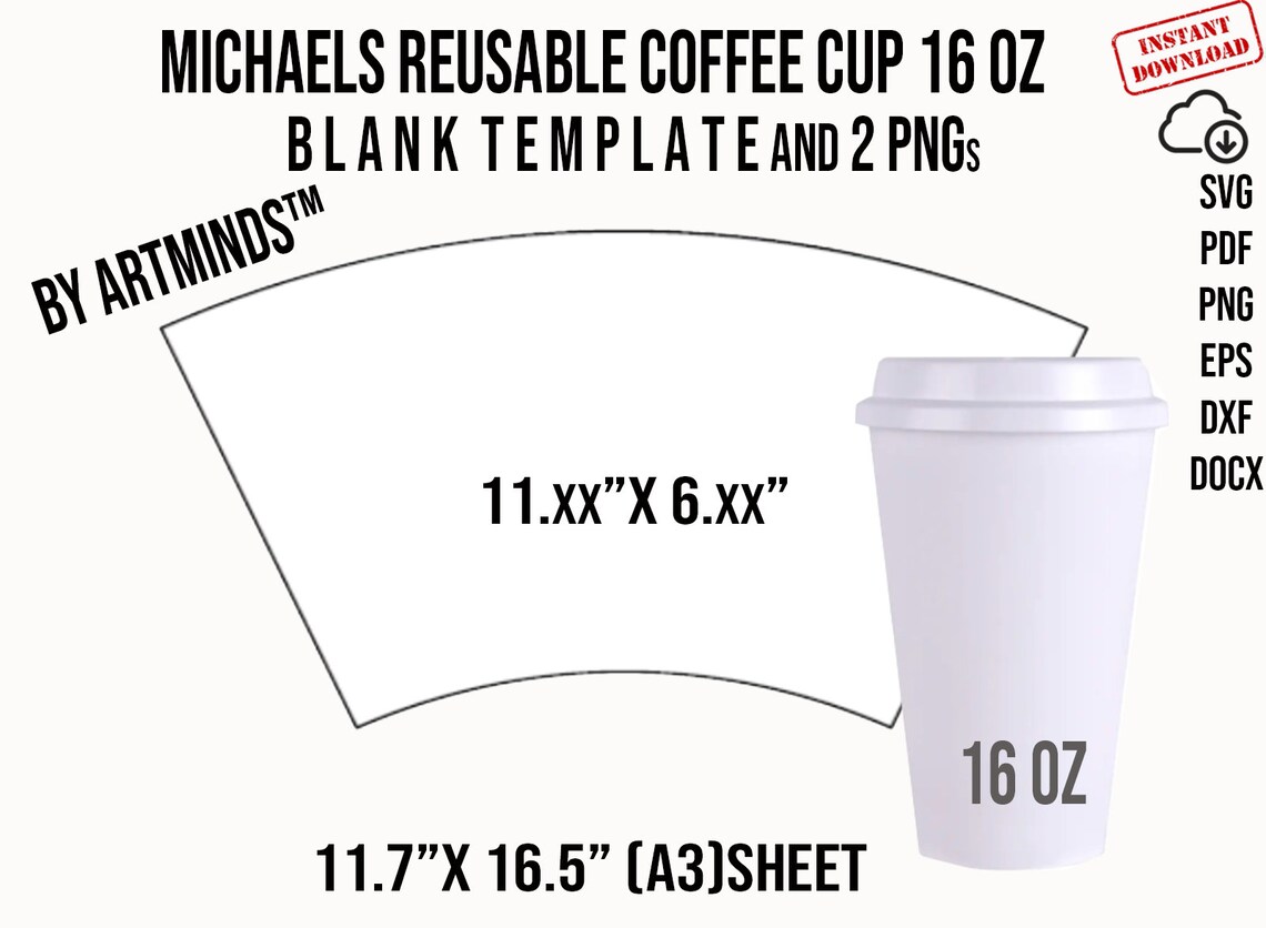 Michaels 16oz Template, Reusable Coffee Cup by Artminds, Michales Svg