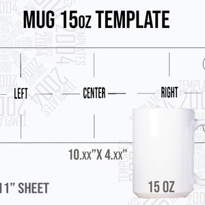 Mug 15oz Template, 15 oz Mug Template for Sublimation Full Wrap, Handle Cutouts, Mug 15 oz Svg, Cricut, Canva, Silhouette, Pdf, Psd Dxf Docx