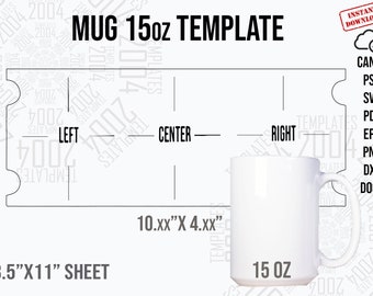 Mug 15oz Template, 15 oz Mug Template for Sublimation Full Wrap, Handle Cutouts, Mug 15 oz Svg, Cricut, Canva, Silhouette, Pdf, Psd Dxf Docx
