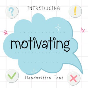 May include: A light blue speech bubble with the word "motivating" in black handwritten font. The text "Introducing Handwritten Font" is above and below the speech bubble. Decorative elements include question marks, exclamation points, check marks, and X marks.