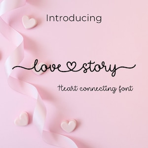 Love Story Font Tails, schöne Schrift mit Herz zwischen, Hochzeitsschrift, Endherz Tails, ausgefallene Schrift, kursive Schrift, Herzverbindungsschrift