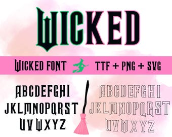 Wicked Font - Spooky Alphabet & Numbers, Team Glinda Elphabet Png, Svg, Halloween Gothic Alphabet Svg, Wicked Pink and Green Font