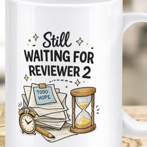 Tasse et sous-verre pour doctorants Humour académique : toujours en attente de Reviewer 2
