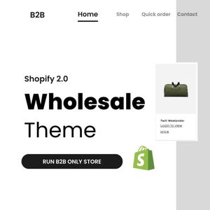 Shopify Wholesale Theme - B2B Shopify Template - No apps, Basic plan setup