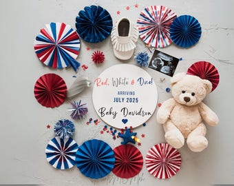May include: A baby announcement with a patriotic theme. The image features red, white, and blue paper fans, a teddy bear, baby shoes, and an ultrasound image. The announcement reads "Red, White & Due! Arriving July 2025 Baby Davidson."