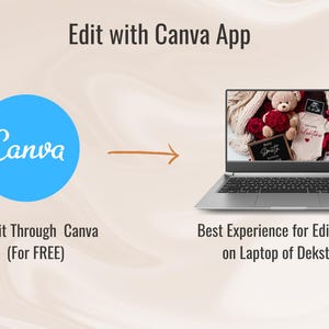 K&ouml;nnte beinhalten: Ein Laptop mit wei&szlig;em Hintergrund und einem Bildschirm, der einen Teddyb&auml;r, einen Baby-Strampler und eine Kreidetafel mit dem Text "Baby Smith" zeigt. Der Text "Edit with Canva App" wird &uuml;ber dem Laptop angezeigt. Der Text "Edit it Through Canva (For FREE)" wird unter dem Laptop angezeigt. Der Text "Best Experience for Editing is on Laptop of Dekstop" wird unter dem Laptop angezeigt.