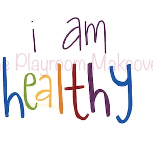 I Am Healthy - Positive Affirmation Wall Art