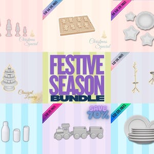 May include: A collection of 3D models for festive occasions. Includes a nutcracker, Christmas tree, stars, plates, a train, and more. The text "Festive Season Bundle" is displayed in purple.