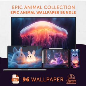 May include: A digital download bundle of 96 high-quality animal wallpapers in PNG format. The images feature a variety of animals, including a jellyfish, a rabbit, a fox, and a cat. The text "EPIC ANIMAL COLLECTION EPIC ANIMAL WALLPAPER BUNDLE" is displayed at the top of the image.