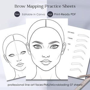 Pode incluir: Folhas de prática de mapeamento de sobrancelhas com rostos de arte linear para PMU e microblading. A imagem mostra três folhas brancas com contornos de rostos femininos e exemplos de formatos de sobrancelhas. O texto inclui "Editable in Canva" e "Print-Ready PDF".