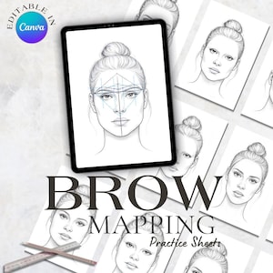 May include: A digital tablet displays a face with brow mapping lines, with the text "EDITABLE IN Canva". The image is surrounded by practice sheets with similar face sketches. The text "BROW MAPPING Practice Sheets" is displayed below the tablet.