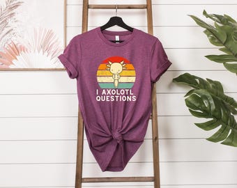 I Axolotl Questions Shirt, Axolotl Shirt, Axolotl T Shirt, Axolotl Party, Kids Axolotl Shirt, Axolotl Tee, Salamander Lover, Axolotl Gifts