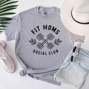 Fit Moms Club T-Shirt, Fitness Mom Shirt, Gym Lover Shirt For Moms, Pilates Mama Shirt, Gift For Sportive Mother