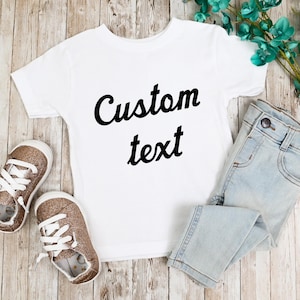 Personalized Toddler Shirt, Custom Toddler Shirt, Personalized Kids Shirt, Custom Kids Shirts, Customized Text Toddler T-Shirt