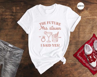 Future Mrs Shirt And Sweatshirt, Custom Bride Shirt, Engagement Gift, Bride To Be Gift, Fiance Gift For Her, Engaged Shirt, Engagement Party