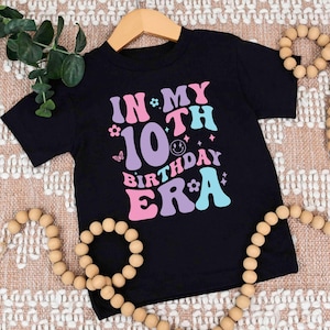 In My 10th Birthday Era Shirt, 10th Birthday Shirt, 10 Birthday Girl Gift, Double Digits Birthday Party Shirt, Double Digits Party