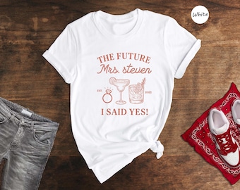 Future Mrs Shirt And Sweatshirt, Custom Bride Shirt, Engagement Gift, Bride To Be Gift, Fiance Gift For Her, Engaged Shirt, Engagement Party
