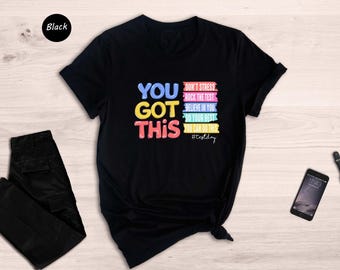 You Got This Shirt, Test Day T-shirt, Back To School Teacher Shirts, Teacher Team Shirt, Teacher Testing Shirts, Motivational Teacher Shirt