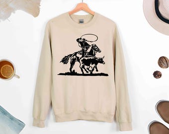 Cowboy Sweatshirt, Cowboy Roping Western Hoodie, Country Sweater, Desert Hoodie, Cowboys Gifts, Cowboy Rodeo Sweatshirt