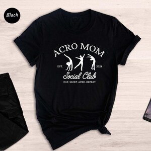Personalized Acro Mom Social Club Shirt, Gift For Competition Mom, Personalized Eat Sleep Shirt, Acro Repeat Shirt, Cute Mom Shirt