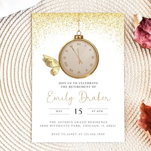 May include: A retirement invitation featuring a gold clock and butterfly design. The invitation includes the text "Join us to celebrate the retirement of Emily Draker" and event details, including the date, time, and location.
