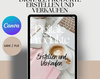 Crea y vende productos digitales, eBooks, Chat GPD, MRR, Canva, Marketing sin rostro (alemán), Ingresos pasivos, PLR, Negocios online
