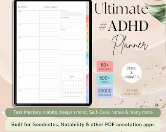 ADHD Digital Planner for Goodnotes, iPad & Android. ADD daily planner for Adults, Self Care and Habit Trackers and so much more.
